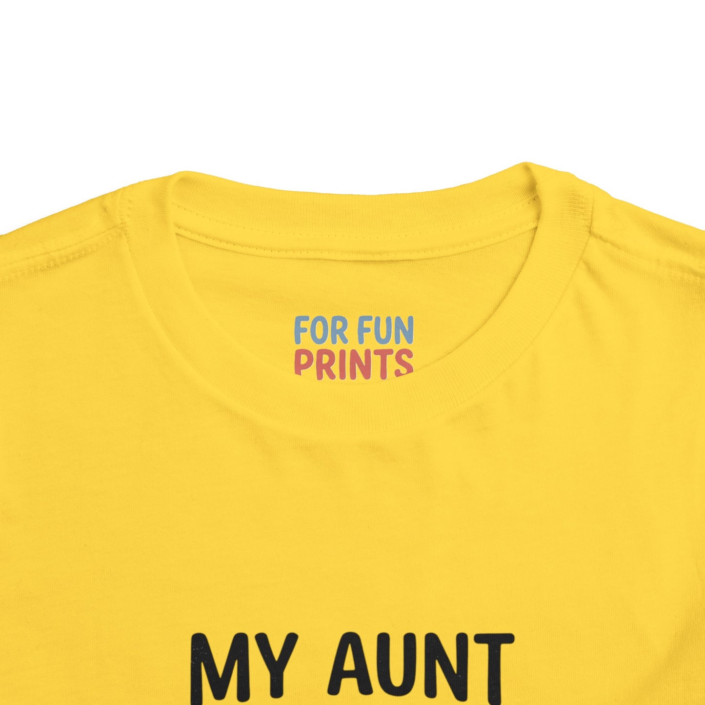Toddler Short Sleeve Tee - My Aunt Says I'm Perfect, Just Like Her