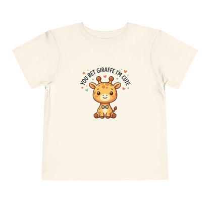 Toddler Tee – You Bet Giraffe I'm Cute