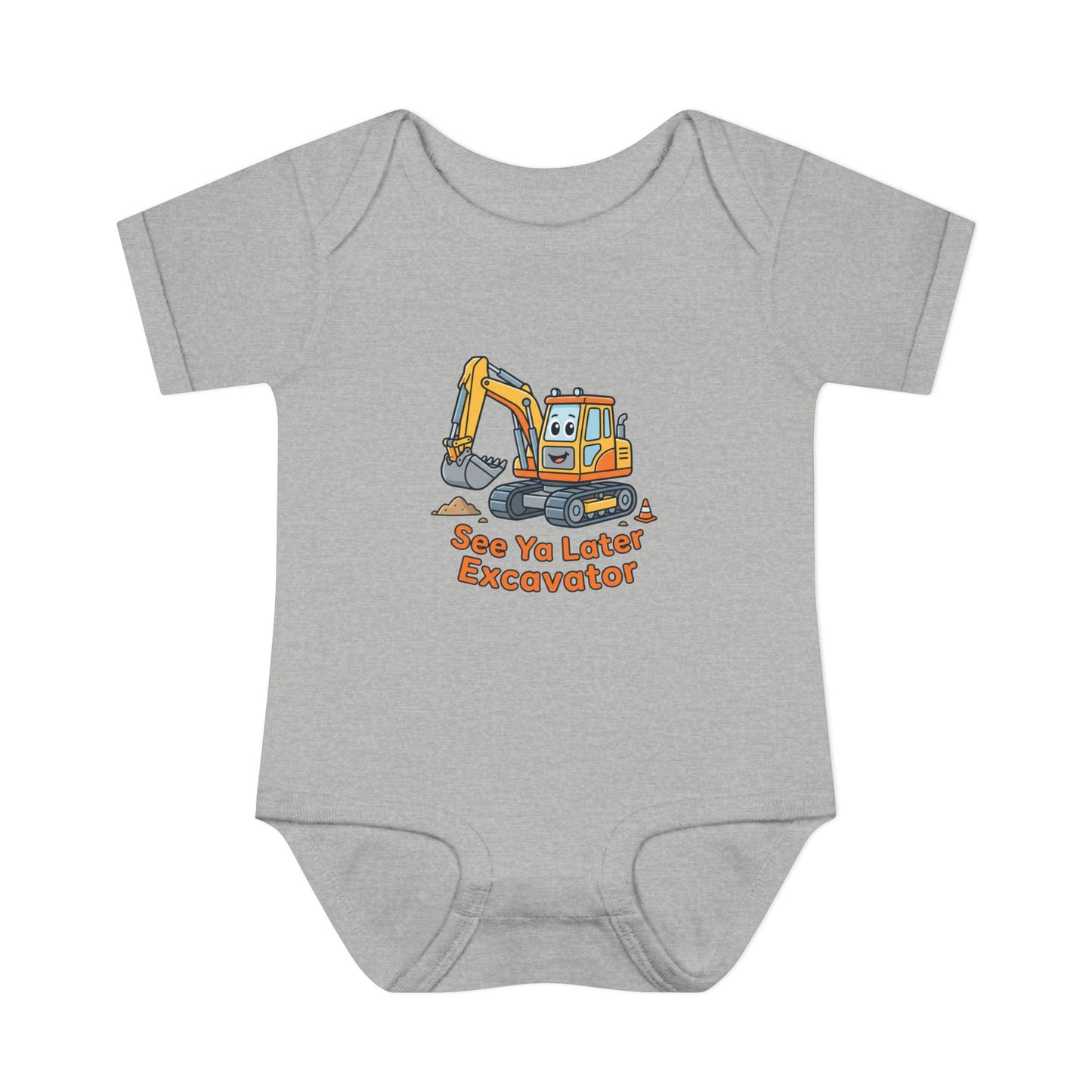 Infant Onesie - See Ya Later Excavator