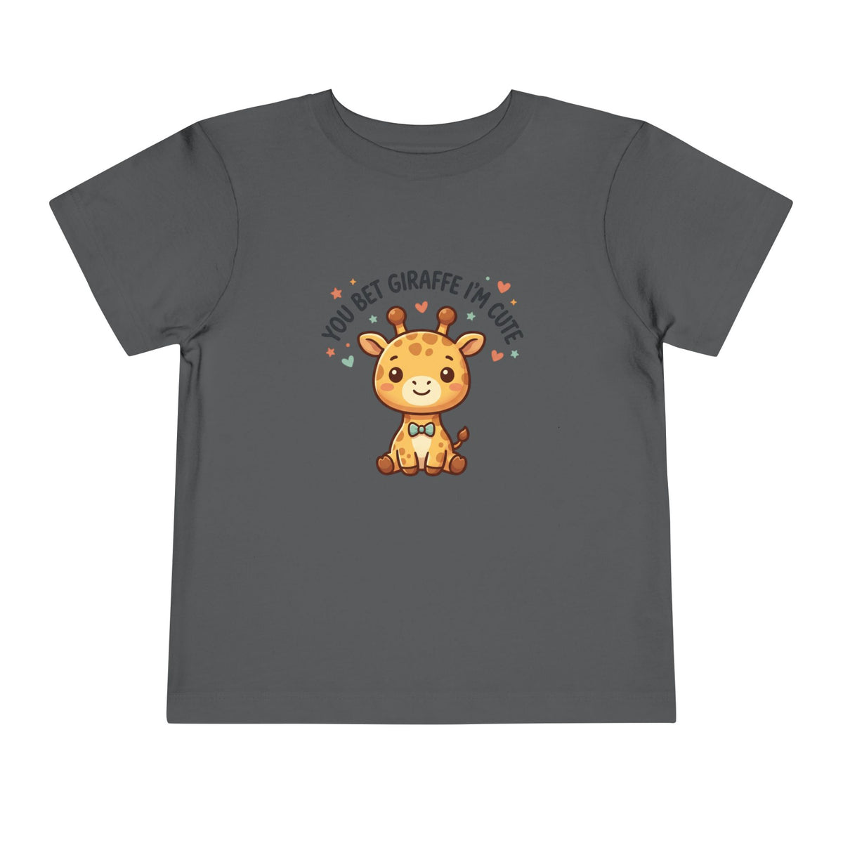 Toddler Tee – You Bet Giraffe I'm Cute