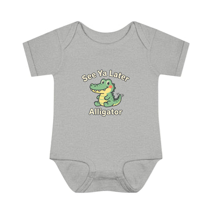 Infant Onesie - See Ya Later Alligator