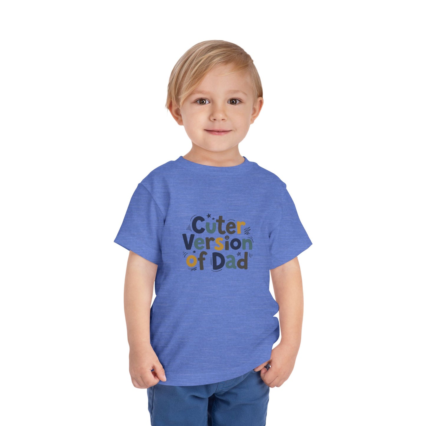 Toddler Tee - Cuter Version of Dad