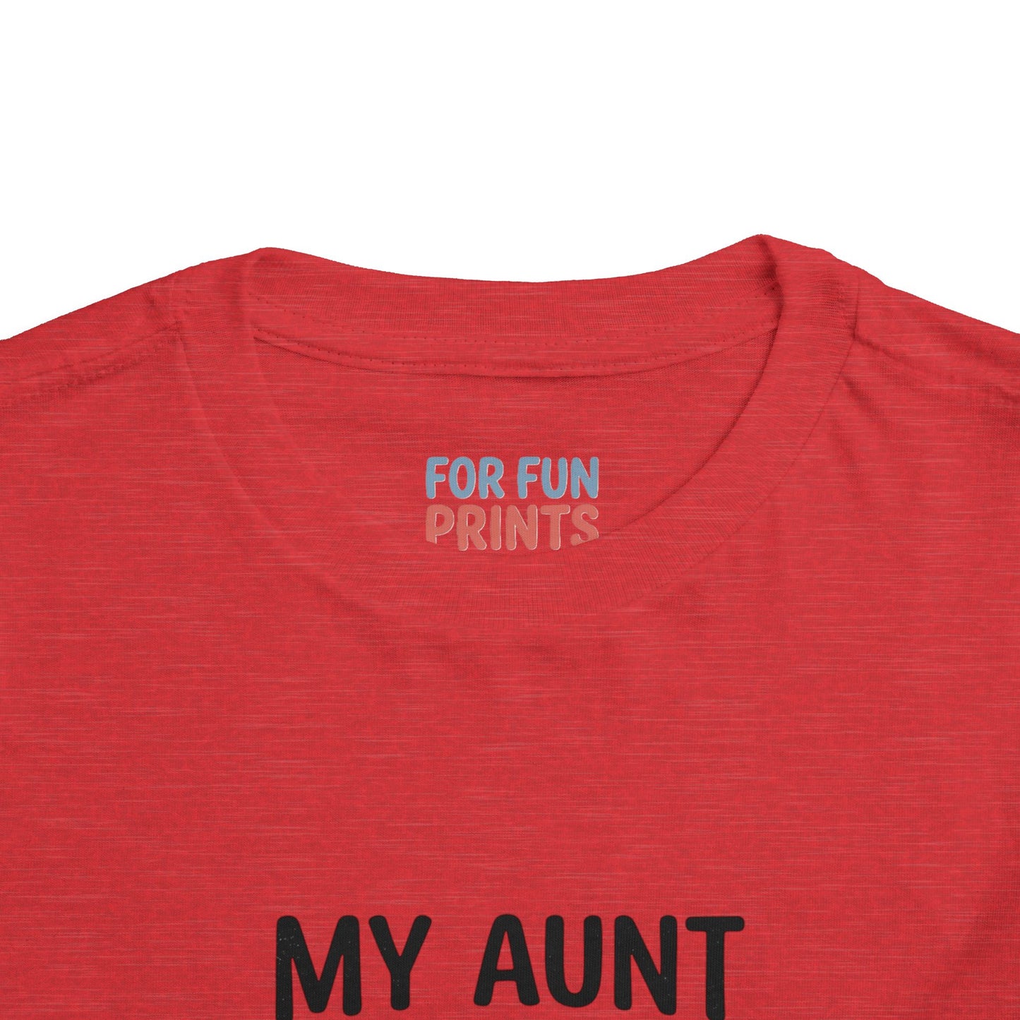 Toddler Short Sleeve Tee - My Aunt Says I'm Perfect, Just Like Her