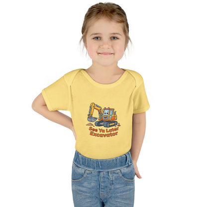 Infant Onesie - See Ya Later Excavator