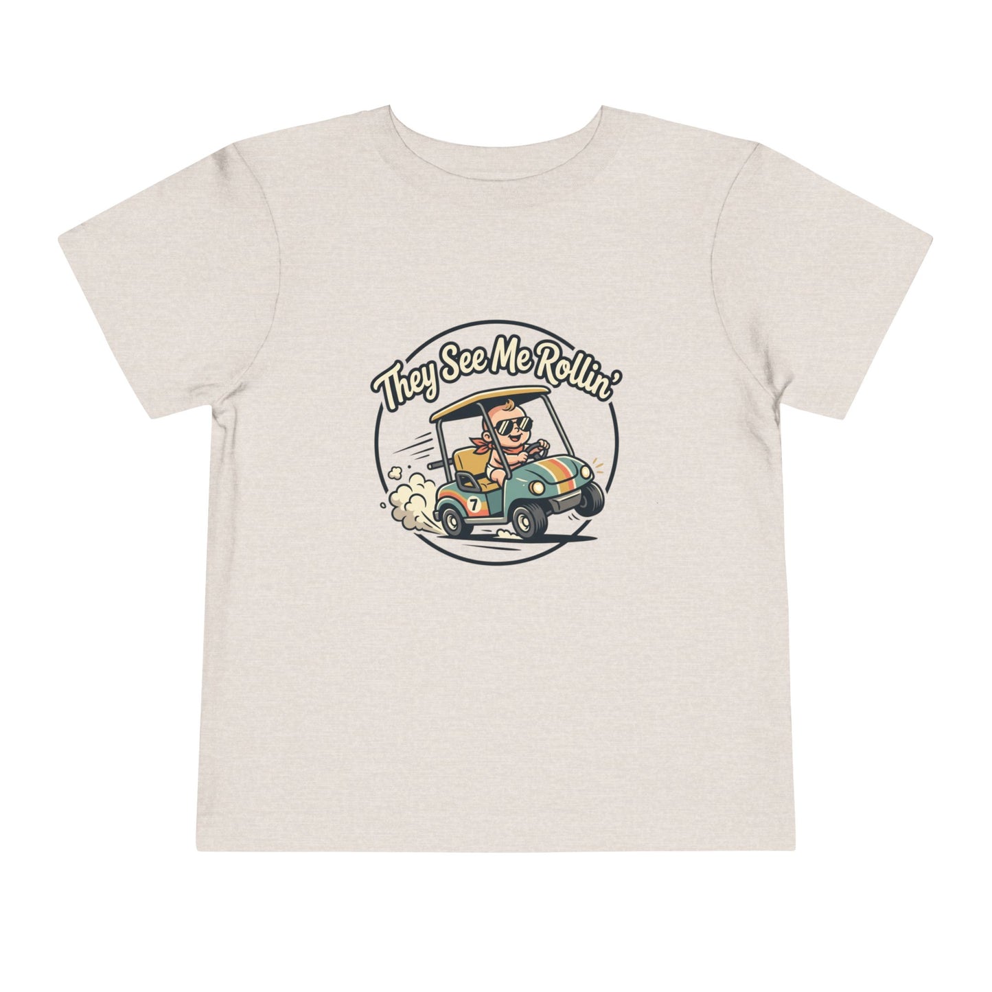 Toddler Tee - They See Me Rollin'