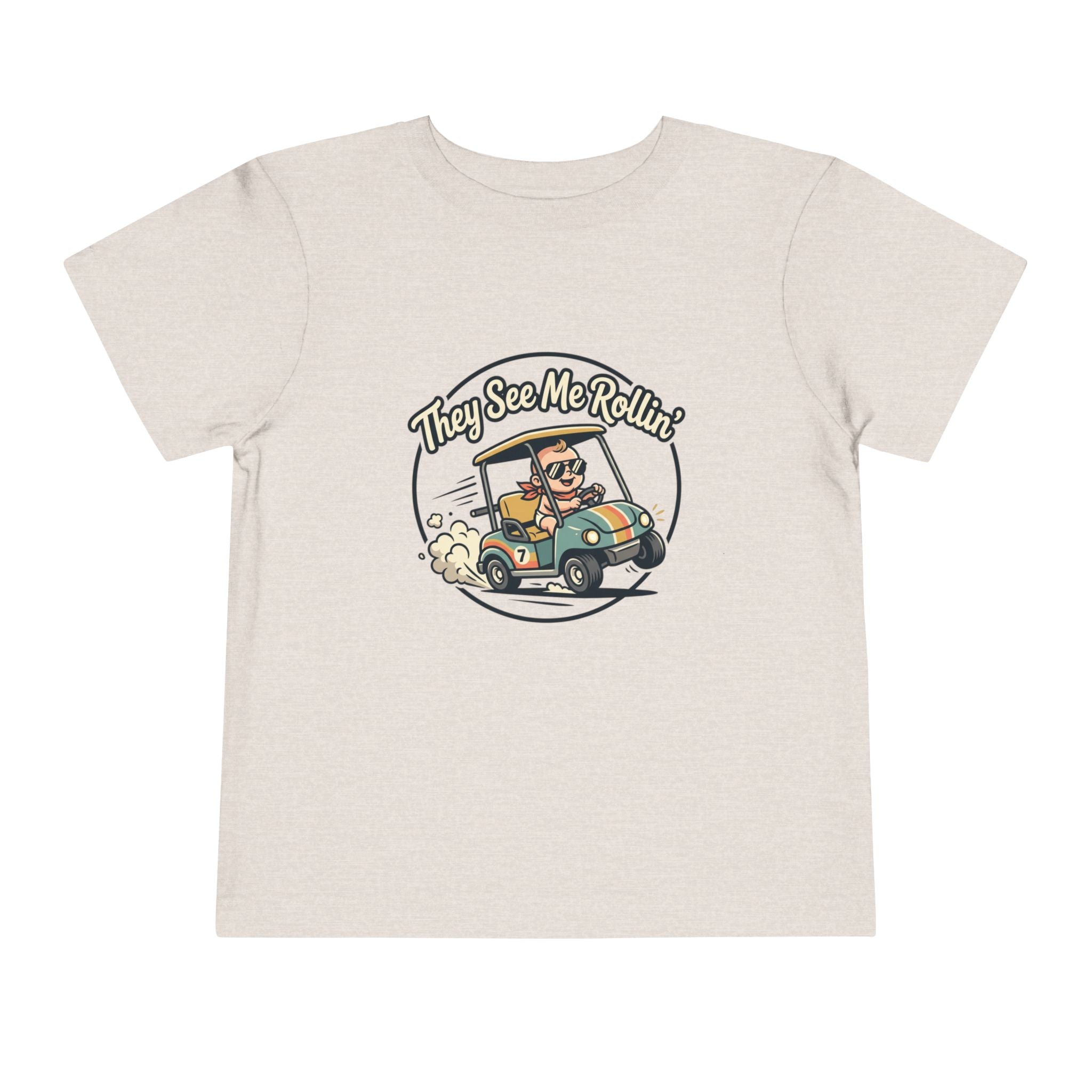Toddler Tee - They See Me Rollin'