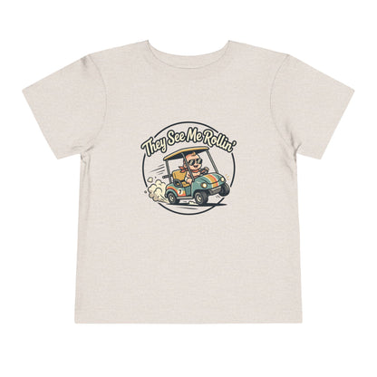 Toddler Tee - They See Me Rollin'