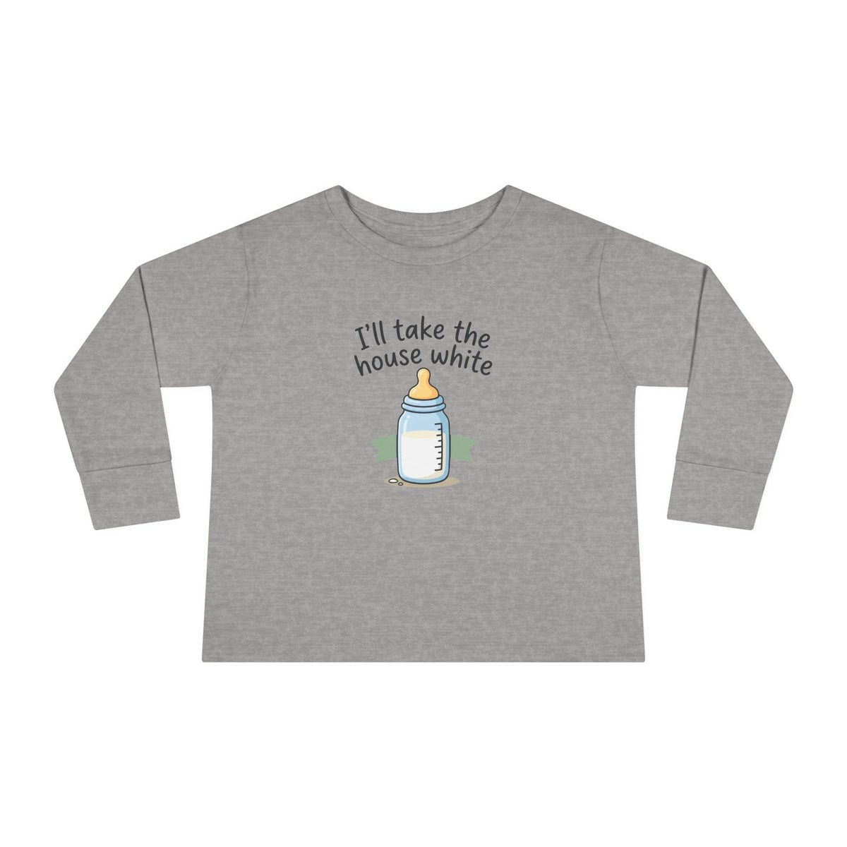 Toddler Long Sleeve Tee — I'll Take the House White
