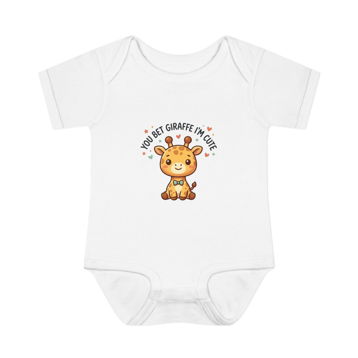 Infant Onesie - You Bet Giraffe I’m Cute