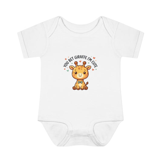 Infant Onesie - You Bet Giraffe I’m Cute