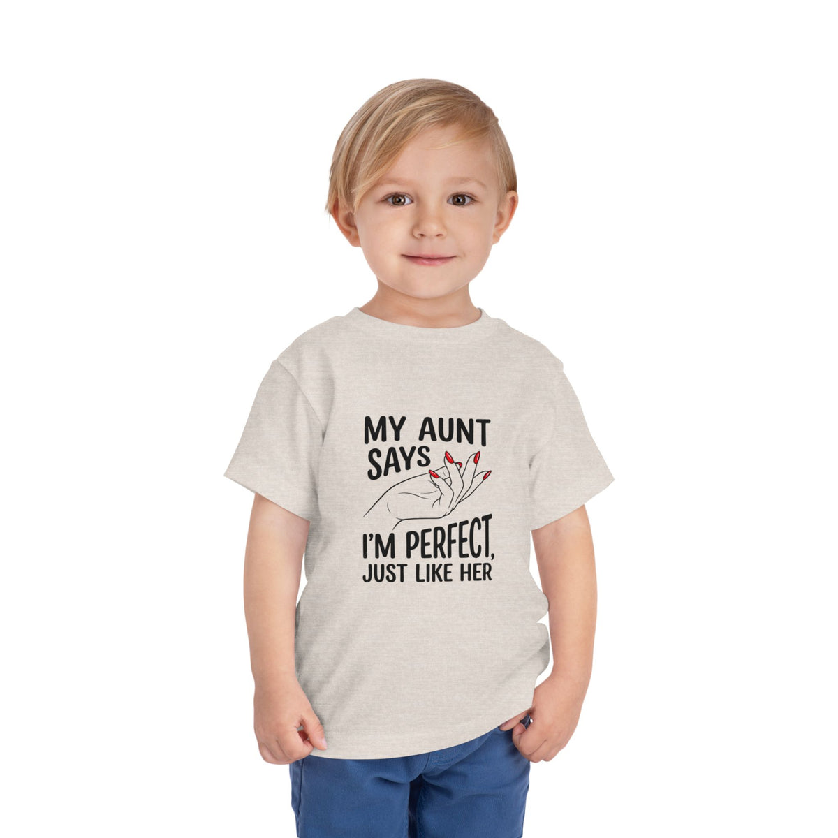 Toddler Short Sleeve Tee - My Aunt Says I'm Perfect, Just Like Her