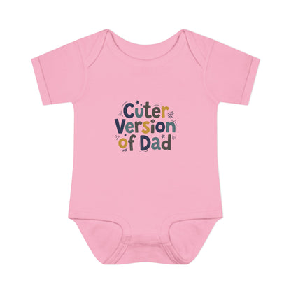Infant Onesie - Cuter Version of Dad