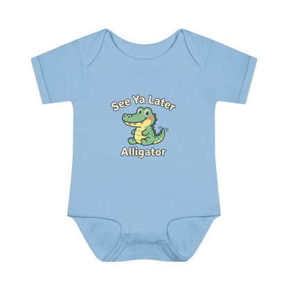 Infant Onesie - See Ya Later Alligator