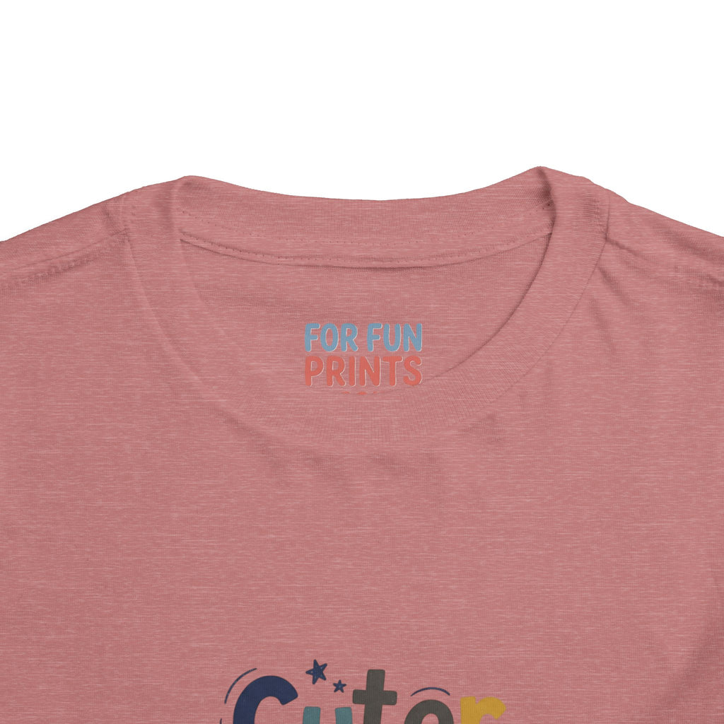Toddler Tee - Cuter Version of Dad