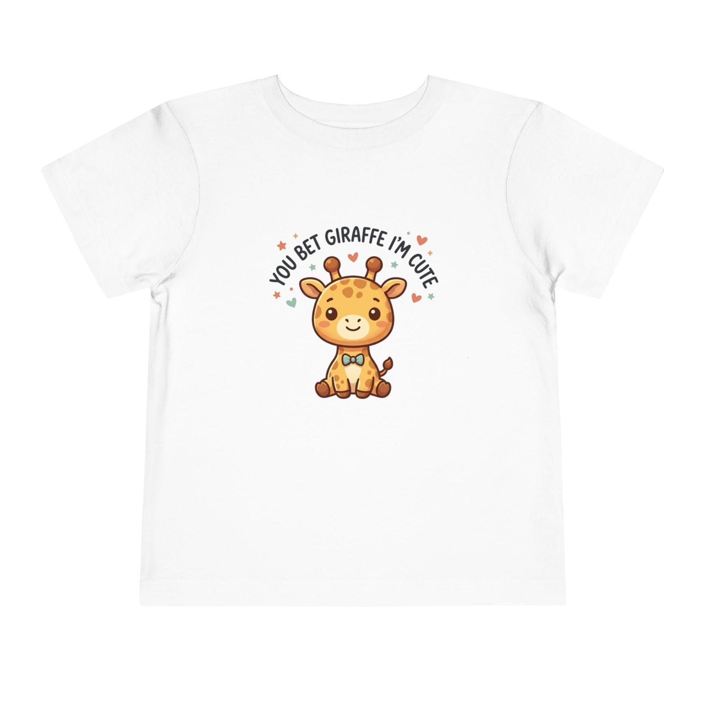 Toddler Tee – You Bet Giraffe I'm Cute