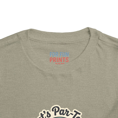 Toddler Tee - Let's Par-Tee