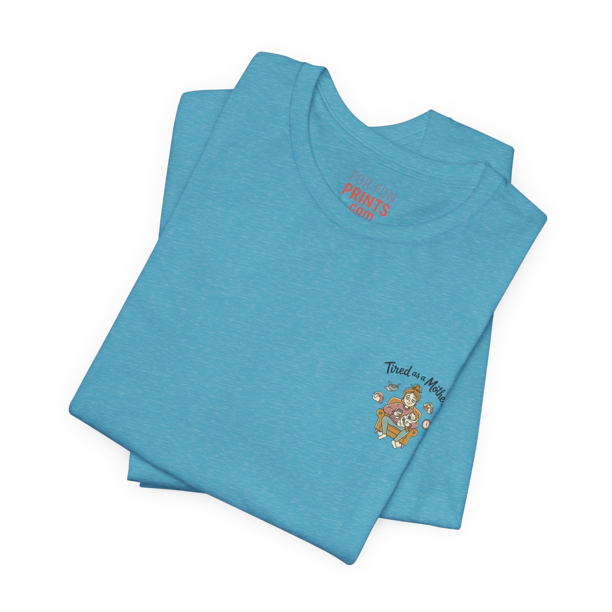 Unisex SS T-Shirt - Tire as a Mother