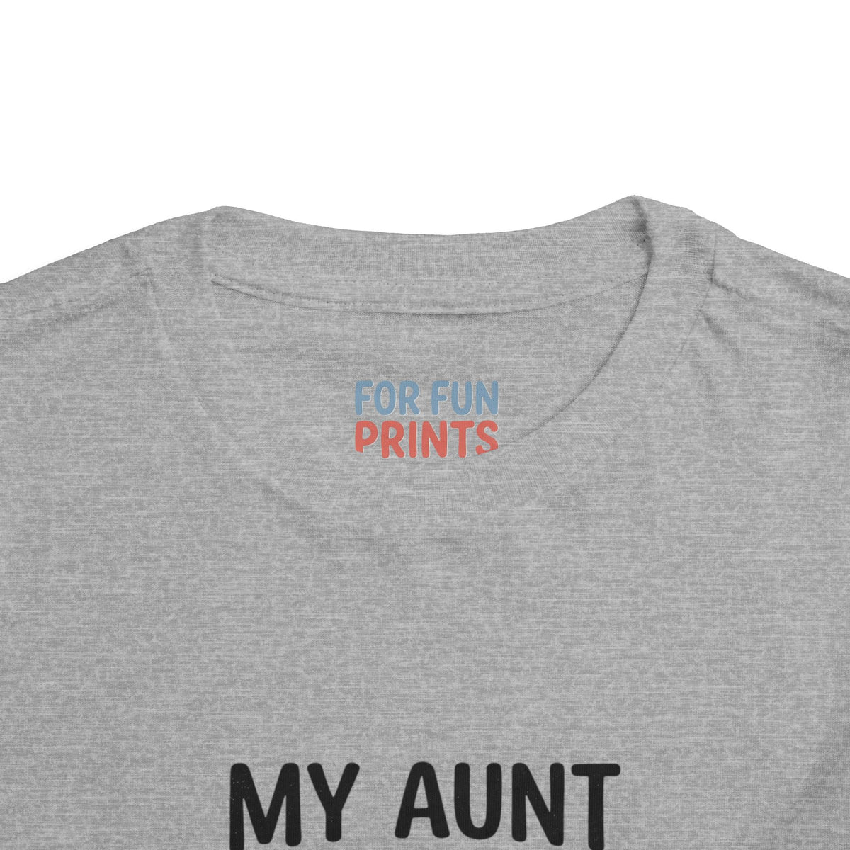 Toddler Short Sleeve Tee - My Aunt Says I'm Perfect, Just Like Her