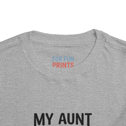 Toddler Short Sleeve Tee - My Aunt Says I'm Perfect, Just Like Her