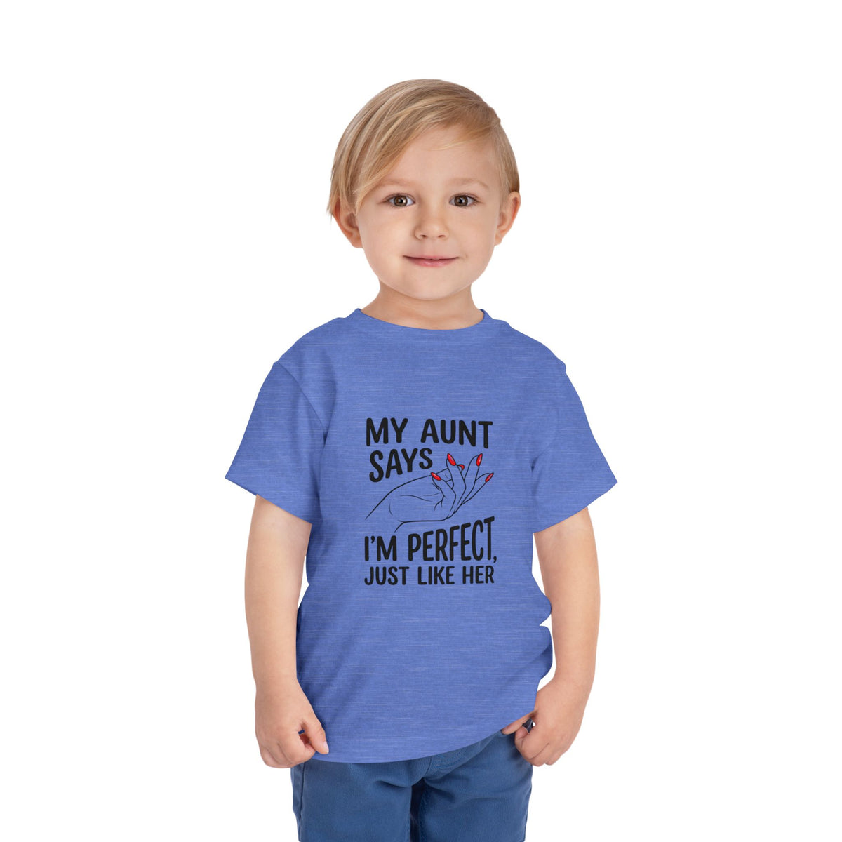 Toddler Short Sleeve Tee - My Aunt Says I'm Perfect, Just Like Her