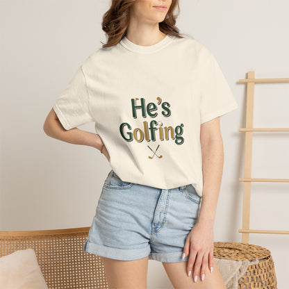 Comfort Colors SS T-Shirt *No Pocket* — He's Golfing