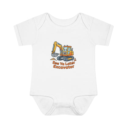 Infant Onesie - See Ya Later Excavator