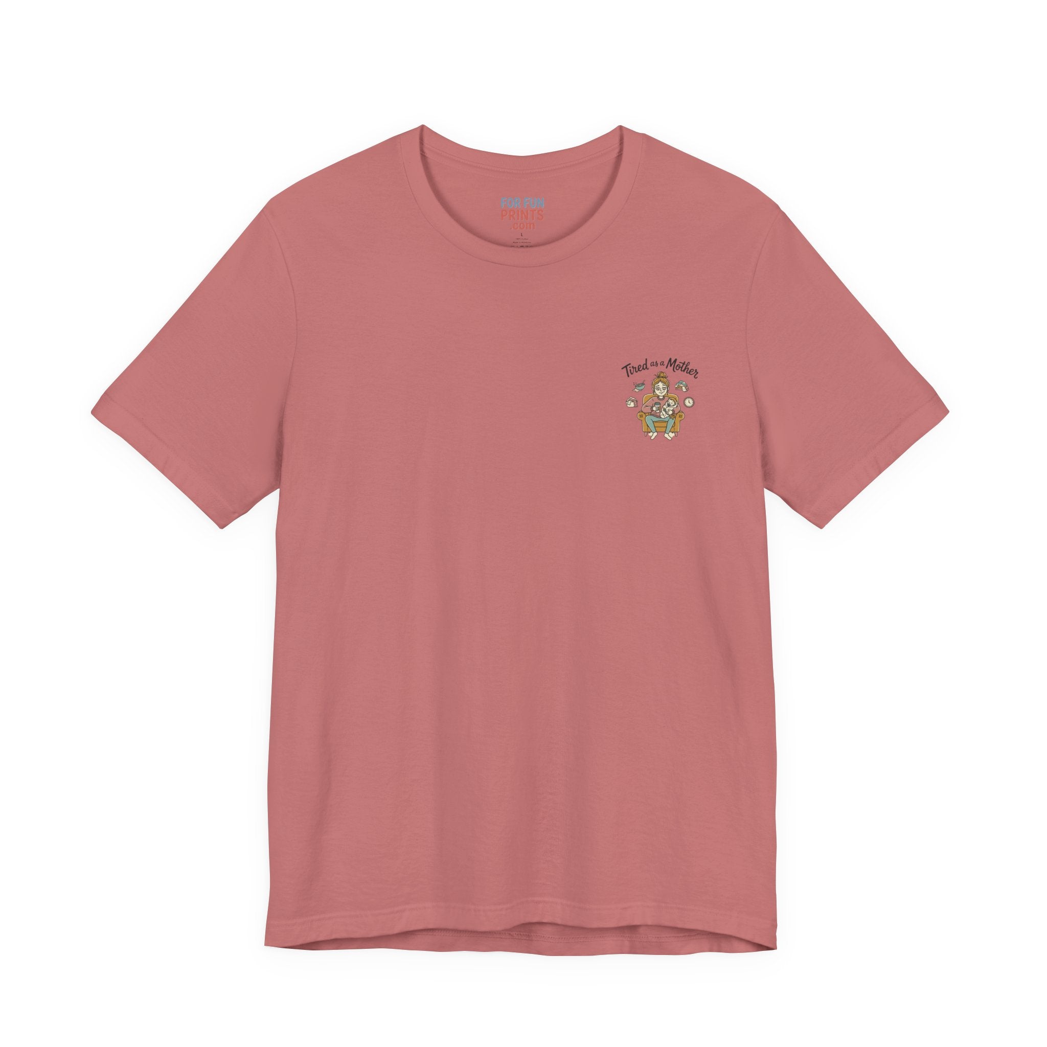 Unisex SS T-Shirt - Tire as a Mother