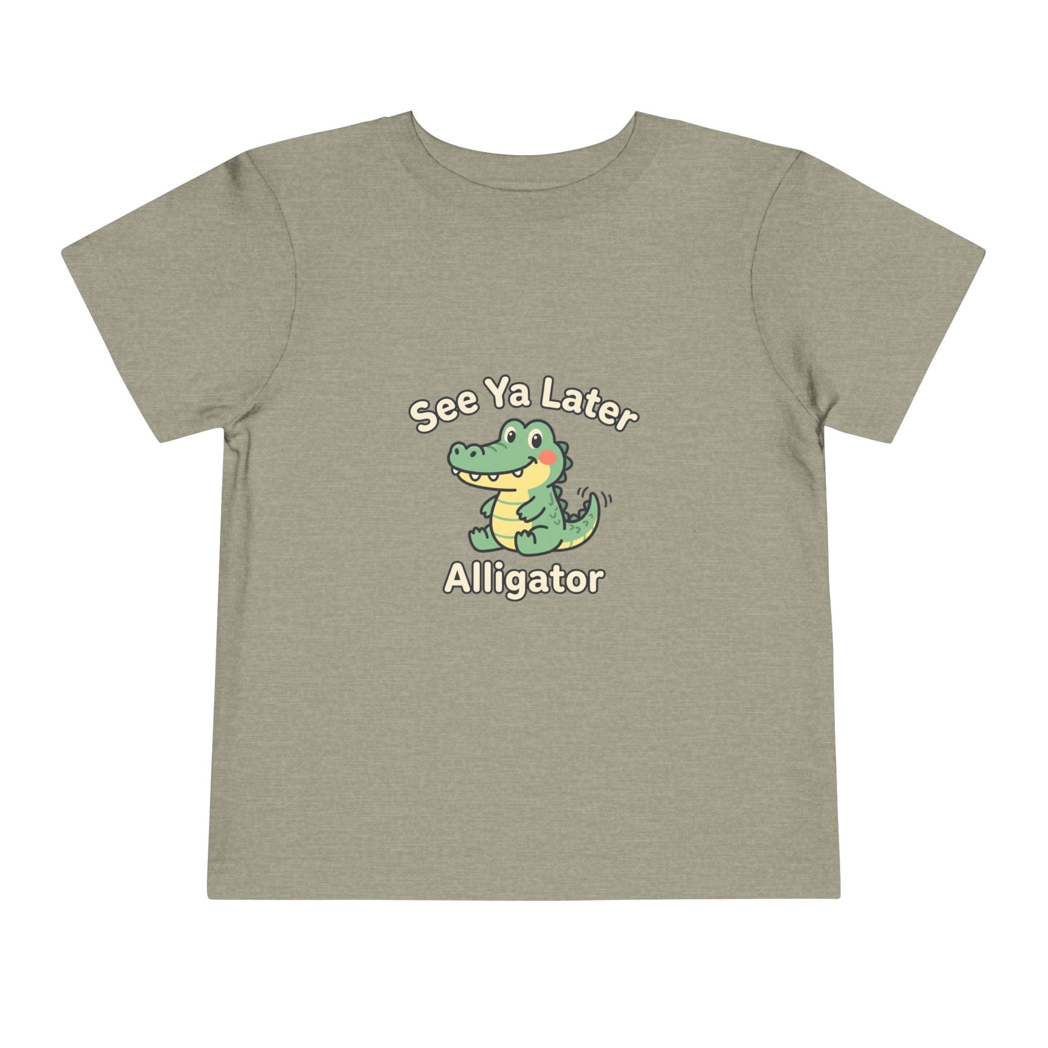 Toddler Tee — See Ya Later Alligator