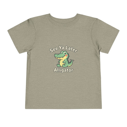 Toddler Tee — See Ya Later Alligator
