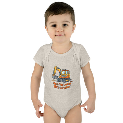 Infant Onesie - See Ya Later Excavator