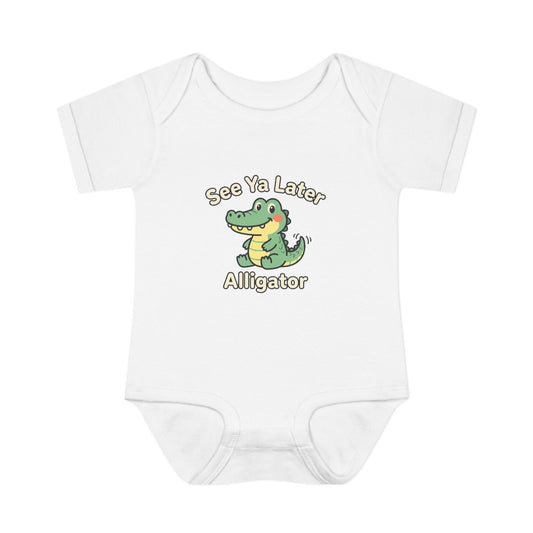 Infant Onesie - See Ya Later Alligator