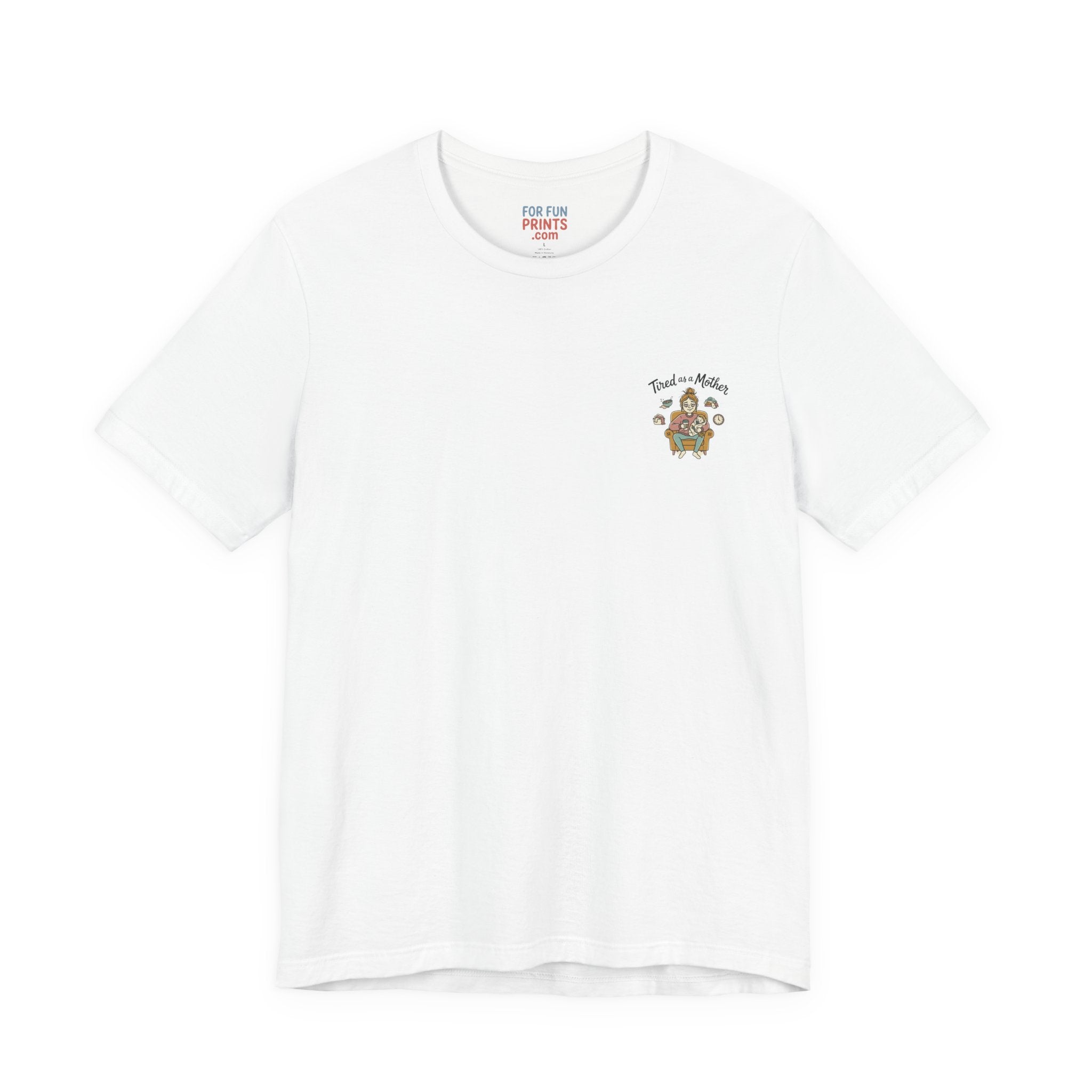 Unisex SS T-Shirt - Tire as a Mother