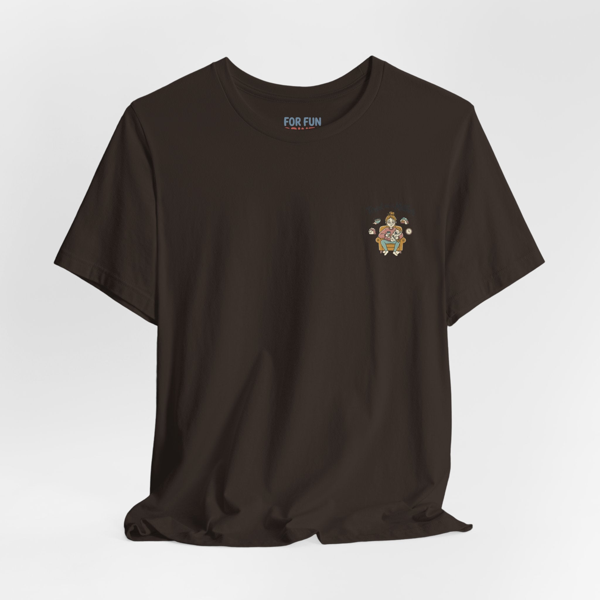 Unisex SS T-Shirt - Tire as a Mother