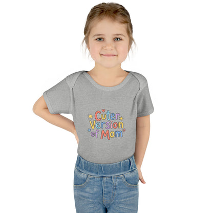 Infant Onesie — Cuter Version of Mom