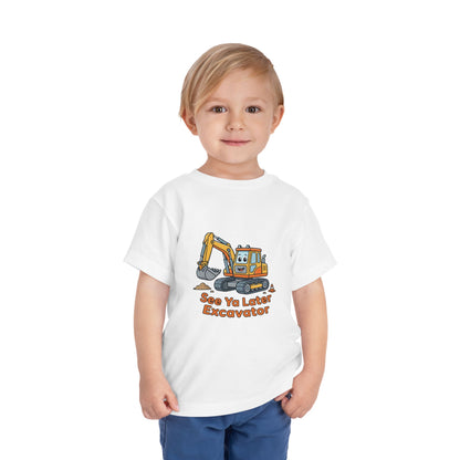 Toddler Tee — See Ya Later Excavator