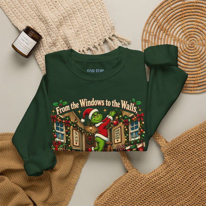 From the Windows to the Walls, I’m About to Deck These Halls Christmas Sweatshirt