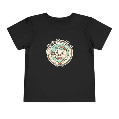 Toddler Tee - Let's Par-Tee