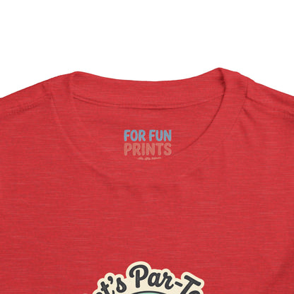 Toddler Tee - Let's Par-Tee