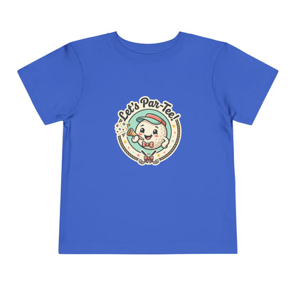 Toddler Tee - Let's Par-Tee