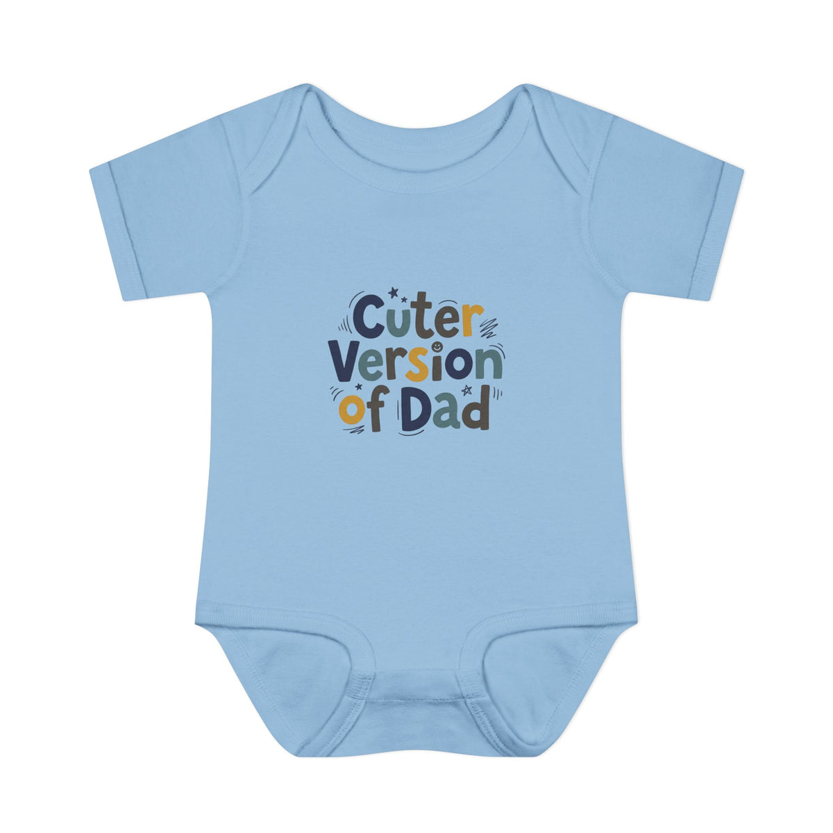 Infant Onesie - Cuter Version of Dad