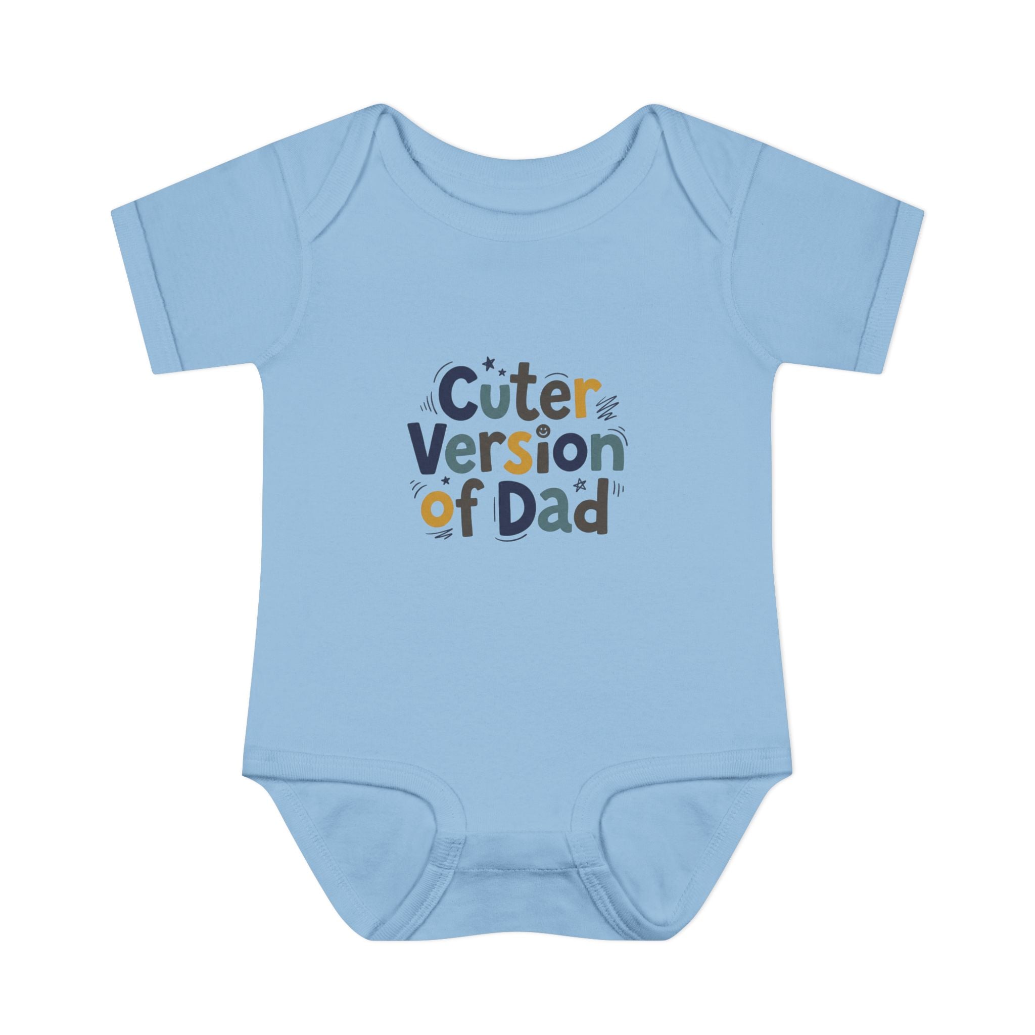 Infant Onesie - Cuter Version of Dad