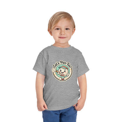Toddler Tee - Let's Par-Tee