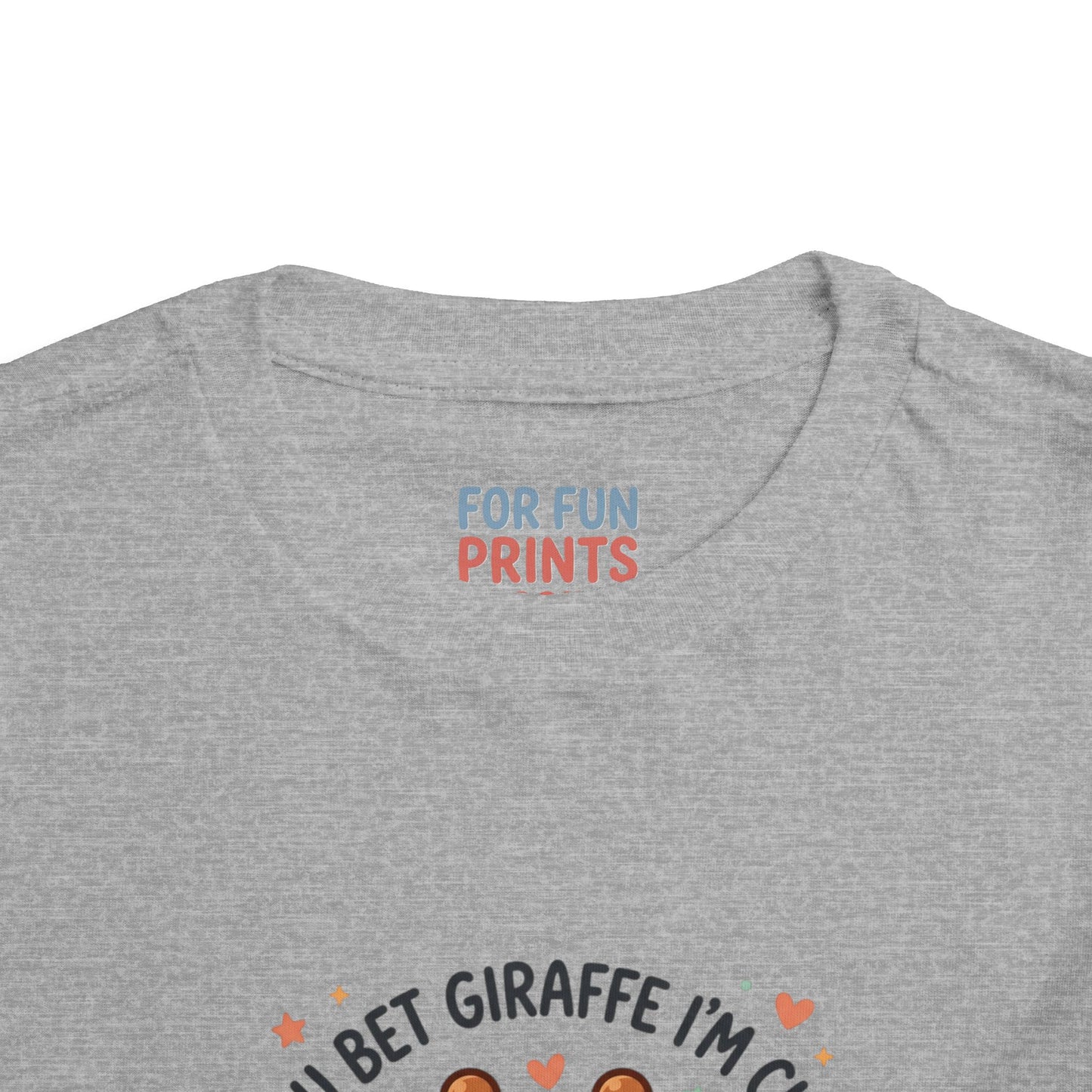 Toddler Tee – You Bet Giraffe I'm Cute