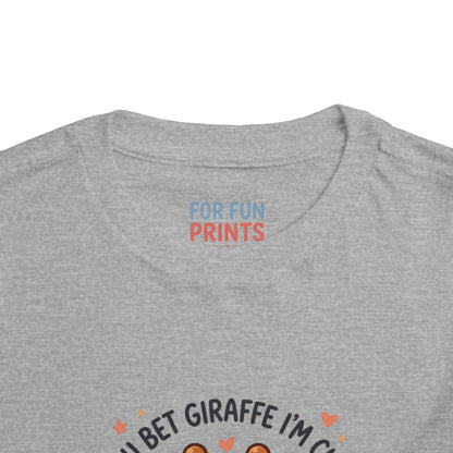 Toddler Tee – You Bet Giraffe I'm Cute